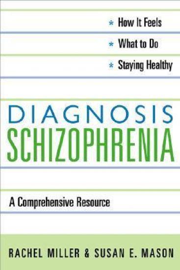 Diagnosis: Schizophrenia