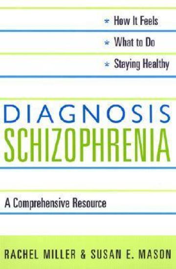 Diagnosis: Schizophrenia