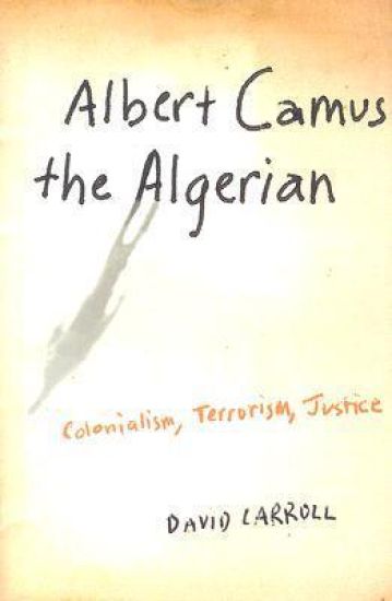 Albert Camus the Algerian
