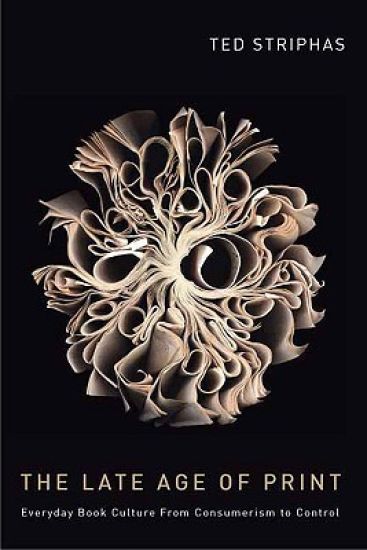 The Late Age of Print