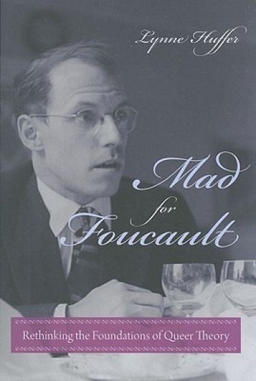 Mad for Foucault