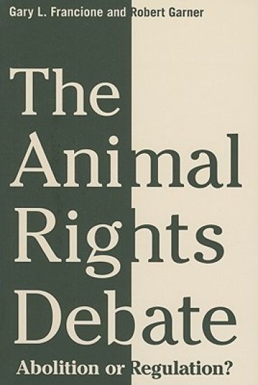 The Animal Rights Debate