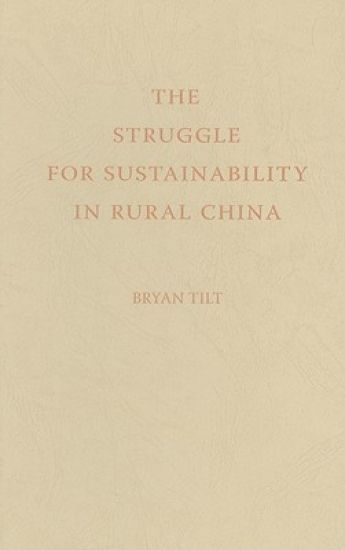 The Struggle for Sustainability in Rural China
