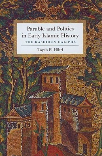 Parable and Politics in Early Islamic History