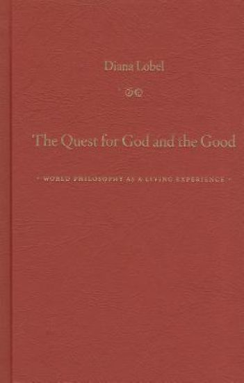 The Quest for God and the Good