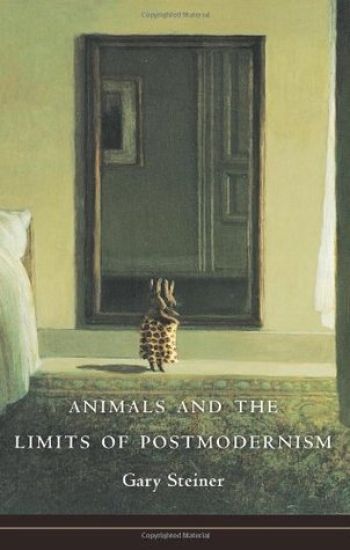 Animals and the Limits of Postmodernism