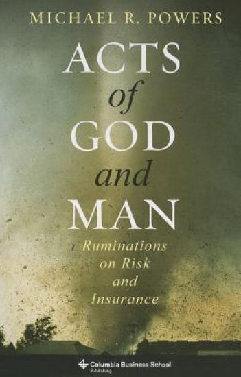 Acts of God and Man