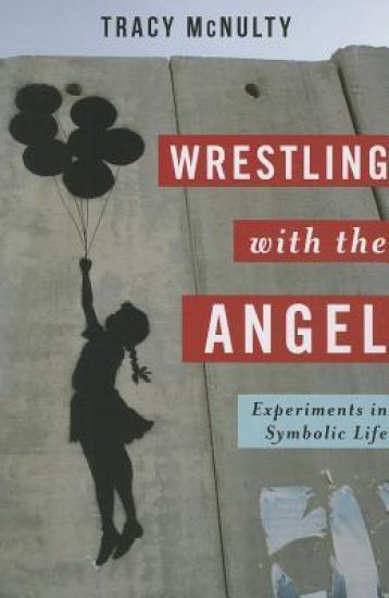 Wrestling with the Angel