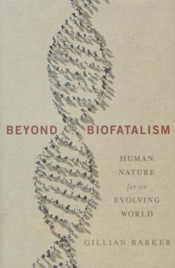 Beyond Biofatalism