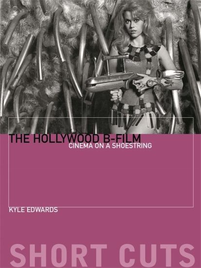 The Hollywood B-Film