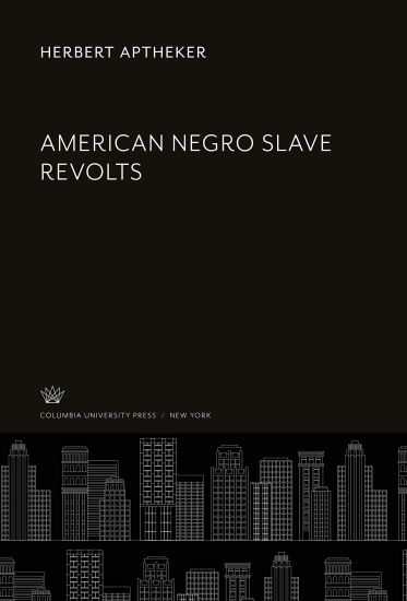 American Negro Slave Revolts
