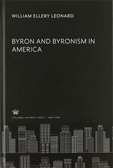 Byron and Byronism in America