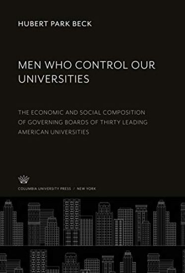 Men Who Control Our Universities