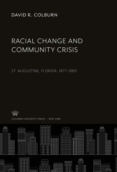 Racial Change and Community Crisis