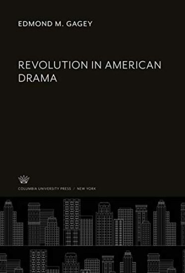 Revolution in American Drama