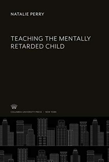 Teaching the Mentally Retarded Child