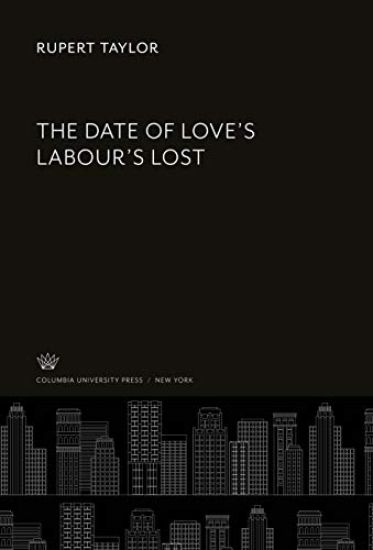 The Date of Love'S Labour'S Lost