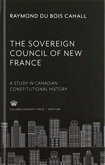 The Sovereign Council of New France