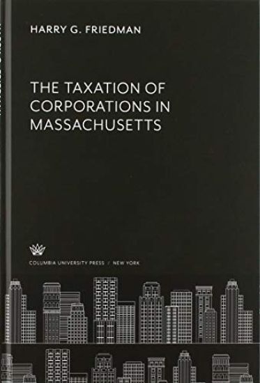 The Taxation of Corporations in Massachusetts