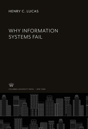 Why Information Systems Fail