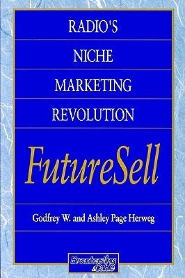 Radios Niche Marketing Revolution FutureSell