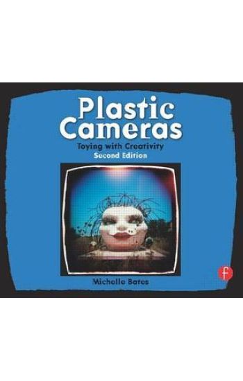 Plastic Cameras: Toying with Creativity