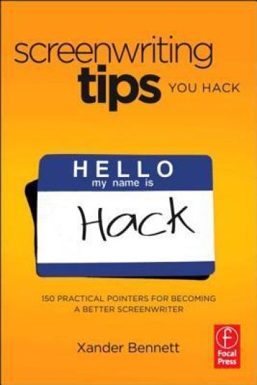 Screenwriting Tips, You Hack