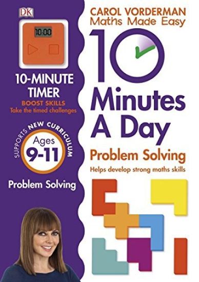 10 Minutes A Day Problem Solving, Ages 9-11 (Key Stage 2)