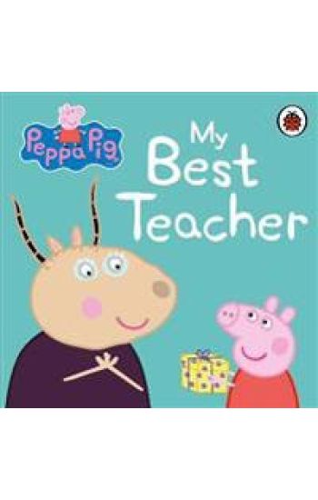 Peppa Pig: My Best Teacher