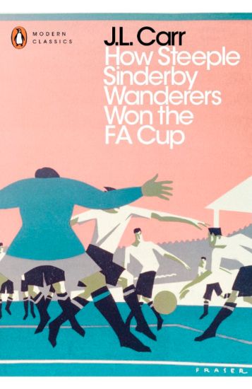 How Steeple Sinderby Wanderers Won the F.A. Cup