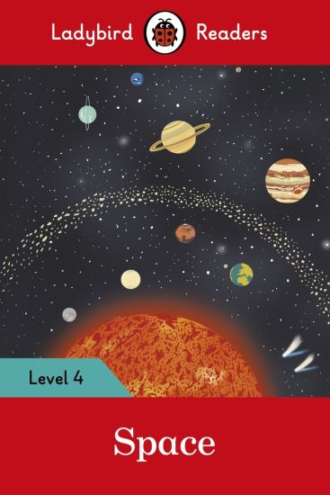 Kansikuva: Ladybird Readers Level 4 - Space (ELT Graded Reader)