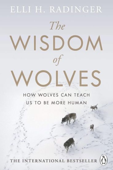 The Wisdom of Wolves