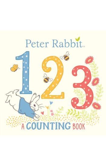 Peter Rabbit 123: A Counting Book