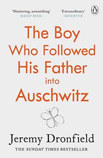 Boy Who Followed His Father into Auschwitz