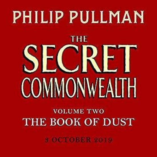 The Secret Commonwealth: The Book of Dust Volume Two