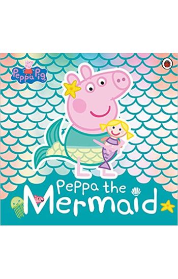 Peppa Pig: Peppa the Mermaid