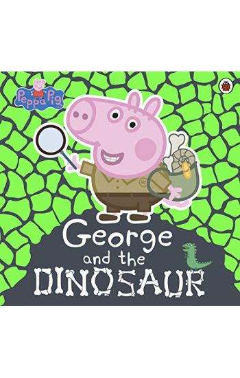 Peppa Pig: George and the Dinosaur