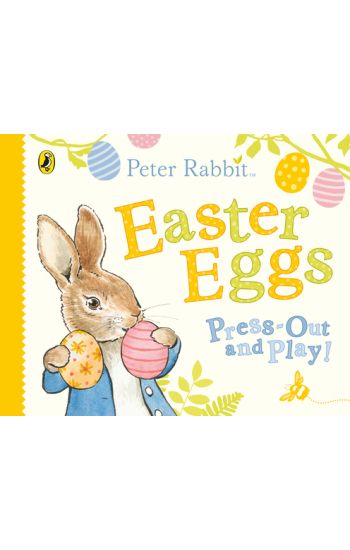 Peter Rabbit Easter Eggs Press Out and Play