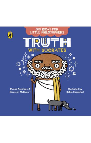 Big Ideas for Little Philosophers: Truth with Socrates