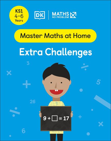 Maths â?? No Problem! Extra Challenges, Ages 4-6 (Key Stage 1)