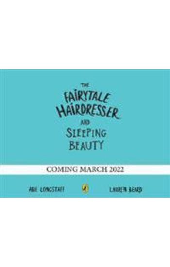 The Fairytale Hairdresser and Sleeping Beauty