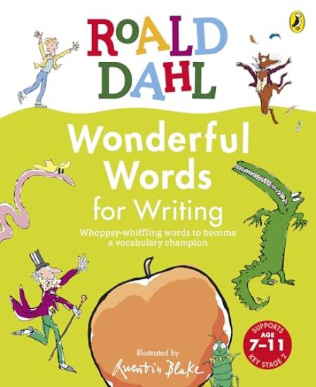 Roald Dahl Wonderful Words for Writing