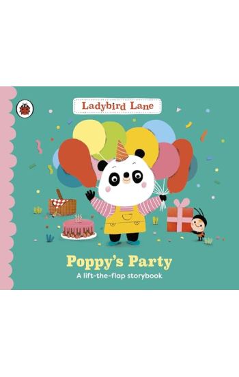 Ladybird Lane: Poppy's Party