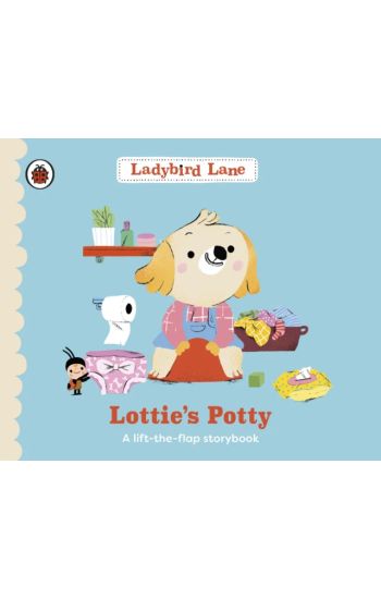 Ladybird Lane: Lottie's Potty