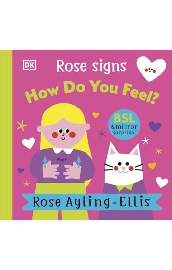 Rose Signs How Do You Feel?