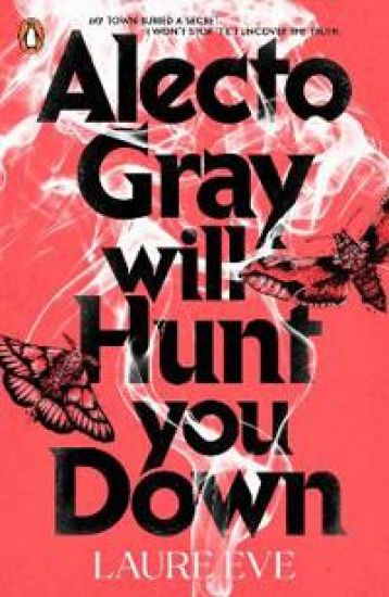 Alecto Gray Will Hunt You Down