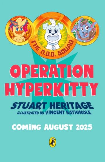 The O.D.D. Squad: Operation Hyperkitty