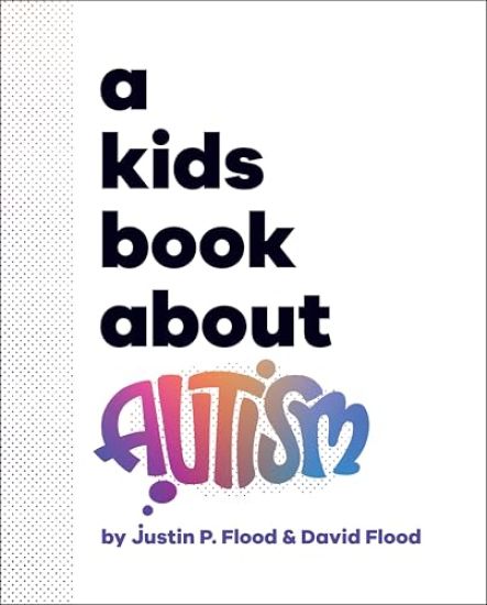 A Kids Book About Autism