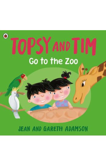 Topsy and Tim: Go to the Zoo