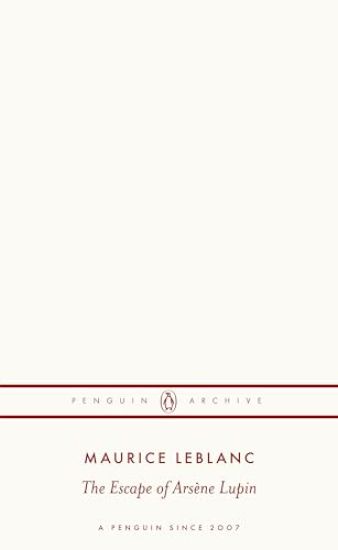 The Escape of Arsène Lupin